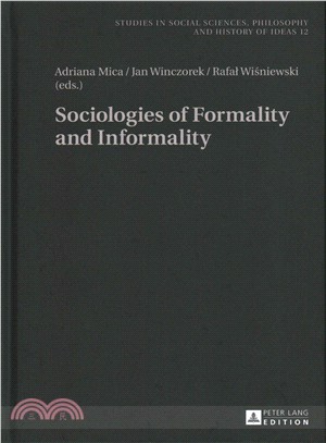 Sociologies of Formality and Informality