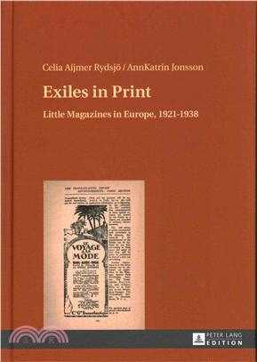 Exiles in Print ─ Little Magazines in Europe, 1921-1938