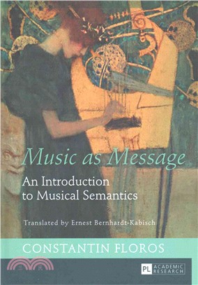 Music as Message ─ An Introduction to Musical Semantics