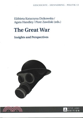 The Great War ― Insights and Perspectives