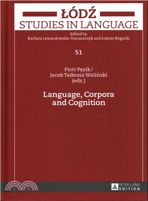 Language, Corpora and Cognition