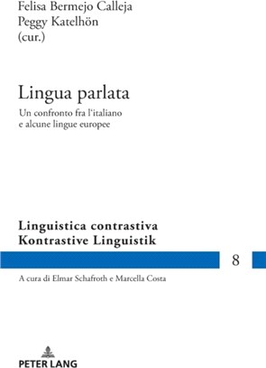 Lingua Parlata：Un Confronto Fra l'Italiano E Alcune Lingue Europee