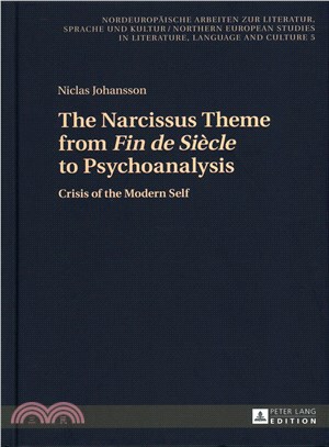 The Narcissus Theme from Fin De Si鋃le to Psychoanalysis ─ Crisis of the Modern Self