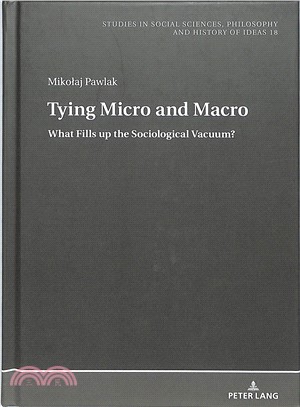 Tying Micro and Macro ― What Fills Up the Sociological Vacuum?