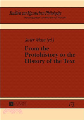 From the Protohistory to the History of the Text
