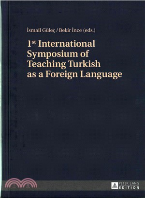 1st International Symposium of Teaching Turkish As a Foreign Language