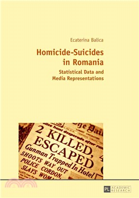 Homicide-suicides in Romania ― Statistical Data and Media Representations