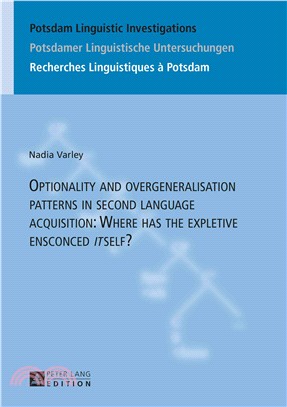 Optionality and Overgeneralisation Patterns in Second Language Acquisition ― Where Has the Expletive Ensconced Itself?