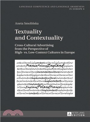 Textuality and Contextuality ─ Cross-Cultural Advertising from the Perspective of High- Vs. Low-Context Cultures in Europe
