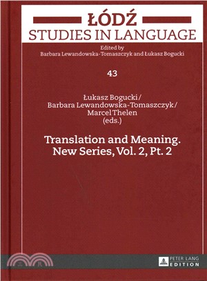 Translation and Meaning, New Series