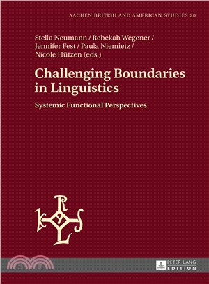 Challenging Boundaries in Linguistics ─ Systemic Functional Perspectives