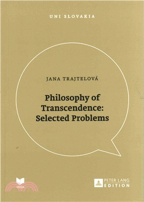 Philosophy of Transcendence ─ Selected Problems