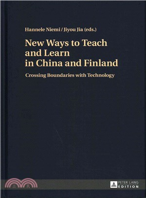 New Ways to Teach and Learn in China and Finland ─ Crossing Boundaries With Technology