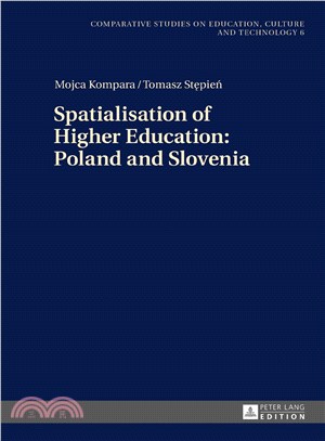 Spatialisation of Higher Education ─ Poland and Slovenia