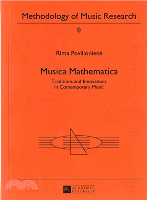 Musica Mathematica ─ Traditions and Innovations in Contemporary Music