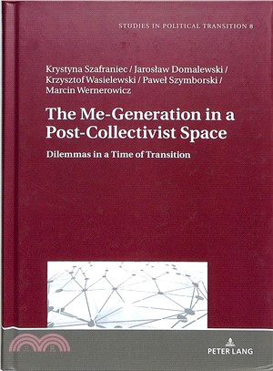 The Me-generation in a Post-collectivist Space ― Dilemmas in a Time of Transition