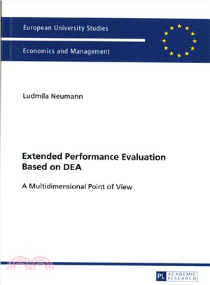 Extended Performance Evaluation Based on Dea ― A Multidimensional Point of View