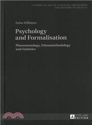 Psychology and Formalisation ─ Phenomenology, Ethnomethodology and Statistics