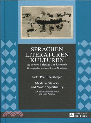Modern Slavery and Water Spirituality ― A Critical Debate in Africa and Latin America