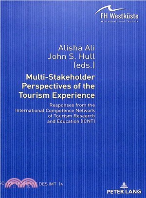 Multi-stakeholder Perspectives of the Tourism Experience ― Responses from the International Competence Network of Tourism Research and Education