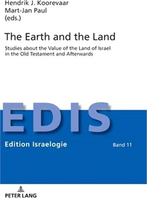 The Earth and the Land ― Studies About the Value of the Land of Israel in the Old Testament and Afterwards