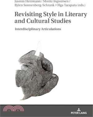 Revisiting Style in Literary and Cultural Studies ― Interdisciplinary Articulations