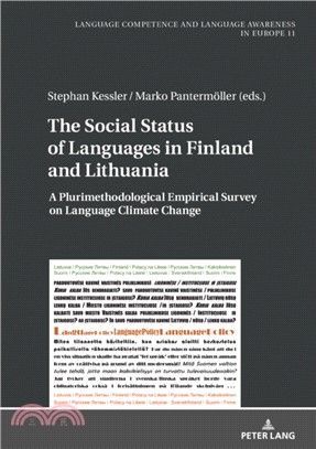 The Social Status of Languages in Finland and Lithuania：A Plurimethodological Empirical Survey on Language Climate Change