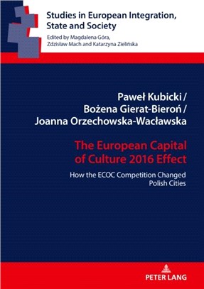 The European Capital of Culture 2016 Effect：How the ECOC Competition Changed Polish Cities