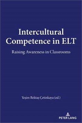 Intercultural Competence in ELT: Raising Awareness in Classrooms