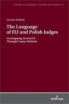 The Language of Eu and Polish Judges: Investigating Textual Fit Through Corpus Methods