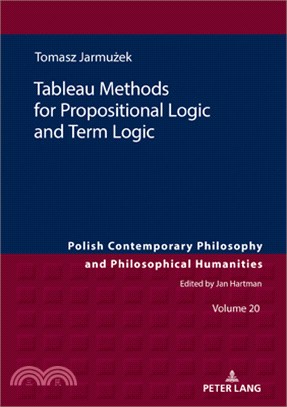 Tableau Methods for Propositional Logic and Term Logic