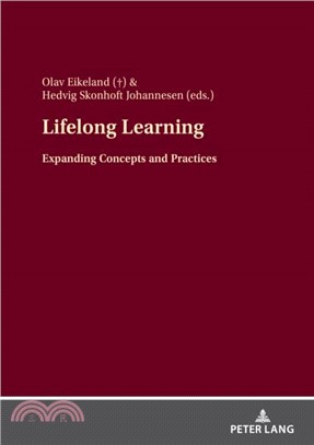 Lifelong Learning：Expanding Concepts and Practices