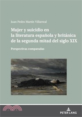 Mujer Y Suicidio En La Literatura Española Y Británica de la Segunda Mitad del Siglo XIX