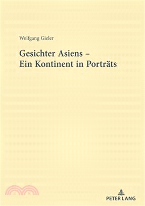 Gesichter Asiens - Ein Kontinent in Portraets