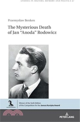 The Mysterious Death of Jan "Anoda" Rodowicz