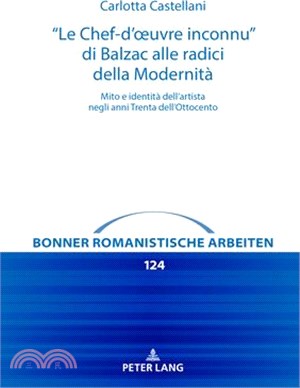 "Le Chef-d'oeuvre inconnu" di Balzac alle radici della Modernità: Mito e identità dell'artista negli anni Trenta dell'Ottocento