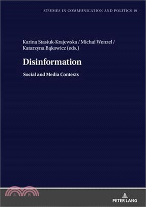 Disinformation: Social and Media Contexts