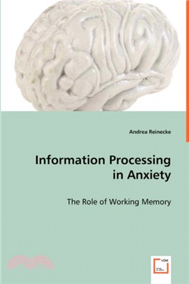 Information Processing in Anxiety