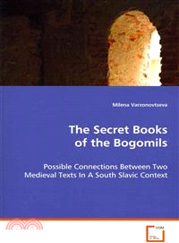 The Secret Books of the Bogomils