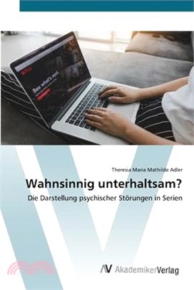 Wahnsinnig unterhaltsam?