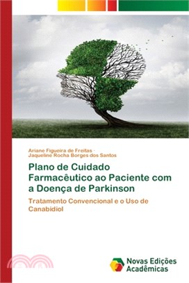 Plano de Cuidado Farmacêutico ao Paciente com a Doença de Parkinson