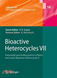 Bioactive Heterocycles VII ─ Flavonoids and Anthocyanins in Plants, and Latest Bioactive Heterocycles II