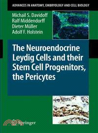 The Neuroendocrine Leydig Cells and Their Stem Cell Progenitors, the Pericytes