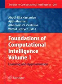 Foundations of Computational Intelligence ─ Learning and Approximation