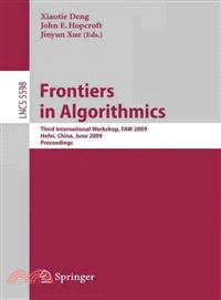 Frontiers in Algorithmics ─ Third International Workshop, FAW 2009, Hefei, China, June 20-23, 2009, Proceedings