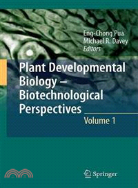 Plant Developmental Biology - Biotechnological Perspectives