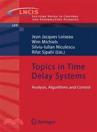 Topics in Time Delay Systems