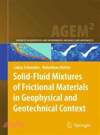 Solid-Fluid Mixtures of Frictional Materials in Geophysical and Geotechnical Context