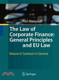 The Law of Corporate Finance ─ General Principles and EU Law: Contracts in General