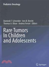 Rare Tumors in Children and Adolescents